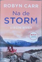 Na de storm / Virgin River / 7 9789402714128 Robyn Carr, Boeken, Verzenden, Zo goed als nieuw, Robyn Carr