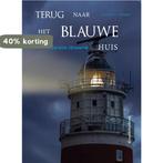 Terug naar het blauwe huis GLB 9789464240931, Verzenden, Zo goed als nieuw, Henriëtte Hemmink