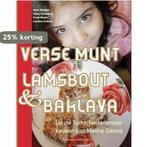 Verse munt, lamsbout en baklava 9789059563230 Karin Vaneker, Verzenden, Zo goed als nieuw, Karin Vaneker