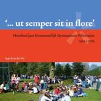 ut semper sit in flore 9789087043773 Ingrid van der Vlis, Verzenden, Zo goed als nieuw, Ingrid van der Vlis