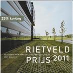 Rietveld prijs 2011 9789068685855 Martine Bakker, Boeken, Kunst en Cultuur | Architectuur, Verzenden, Zo goed als nieuw, Martine Bakker