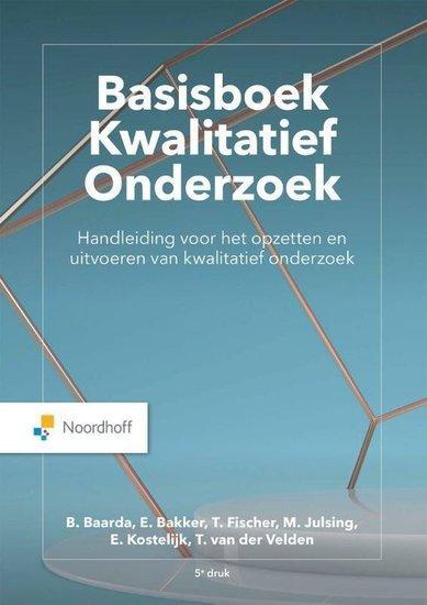 Basisboek Kwalitatief onderzoek | 9789001747558, Boeken, Studieboeken en Cursussen, Verzenden