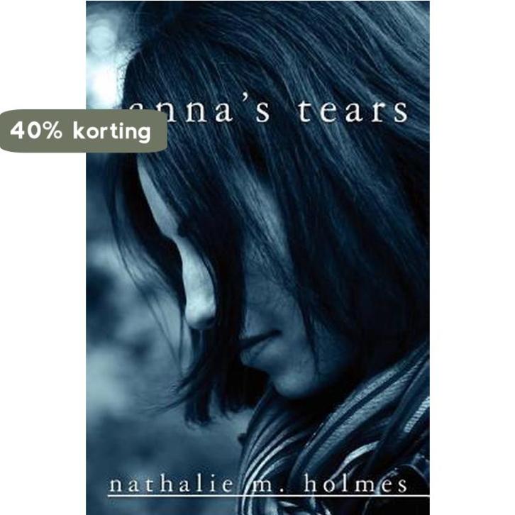 Annas Tears 9781463605681 Nathalie M Holmes, Boeken, Taal | Engels, Gelezen, Verzenden