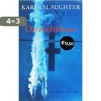 Onzichtbaar 9789023418467 Karin Slaughter, Boeken, Thrillers, Verzenden, Gelezen, Karin Slaughter