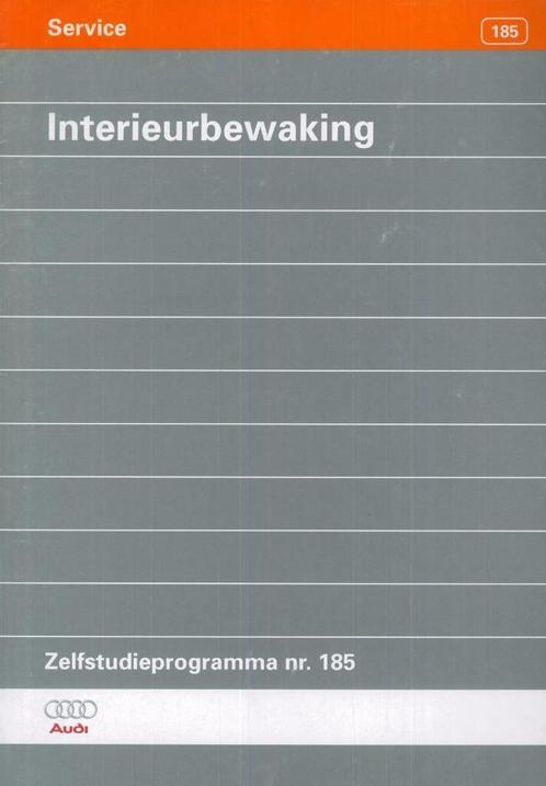 1997 Audi Interieurbewaking Zelfstudieprogramma 185, Auto diversen, Handleidingen en Instructieboekjes, Verzenden