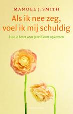 Als ik nee zeg, voel ik mij schuldig 9789026328220, Boeken, Verzenden, Gelezen, Manuel J. Smith