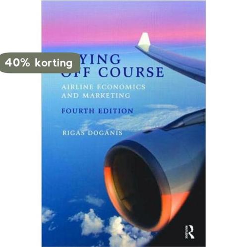 Flying Off Course IV 9780415447379 Rigas Doganis, Boeken, Taal | Engels, Gelezen, Verzenden