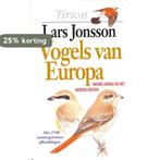 Vogels van Europa, Noord-Afrika en het Midden-Oosten /, Boeken, Verzenden, Gelezen, Arnoud B. van den Berg