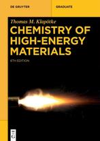 9783110739497 De Gruyter Textbook- Chemistry of High-Ener..., Verzenden, Nieuw, Thomas M. Klapotke