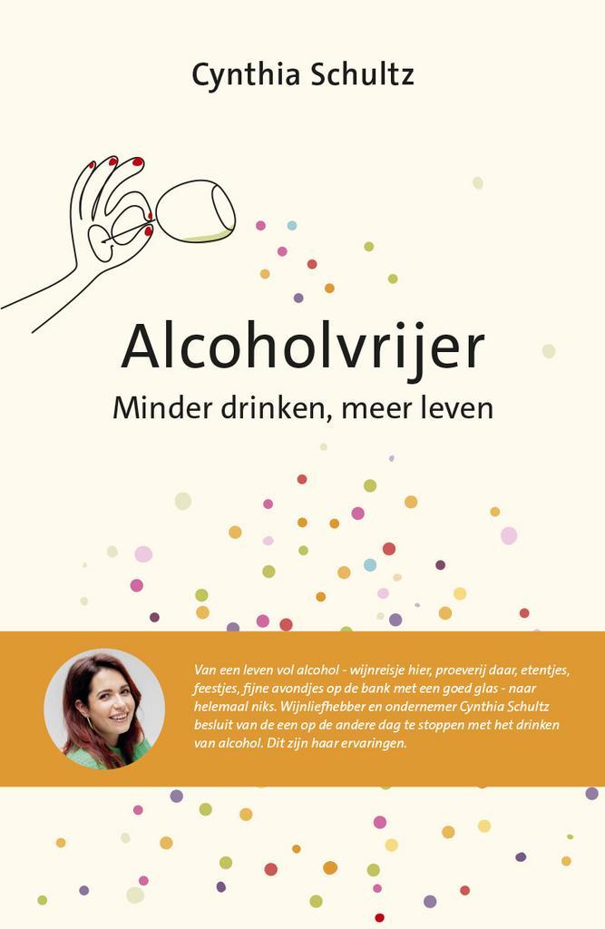Alcoholvrijer (9789043929899, Cynthia Schultz), Boeken, Hobby en Vrije tijd, Nieuw, Verzenden