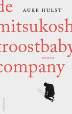 De Mitsukoshi Troostbaby Company 9789026346934 Auke Hulst, Boeken, Romans, Gelezen, Auke Hulst, Verzenden