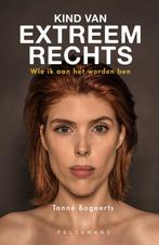 9789464014242 Kind van extreemrechts | Tweedehands, Boeken, Verzenden, Zo goed als nieuw, Tanne Bogaerts
