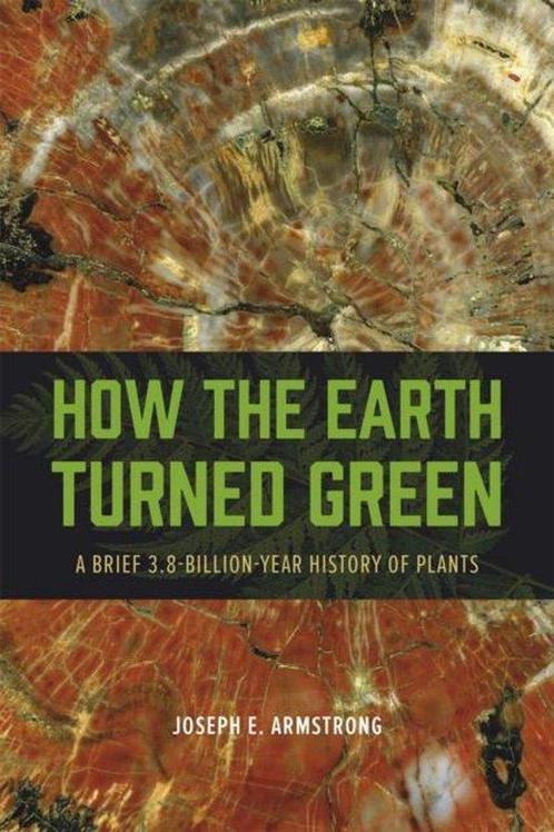 How the Earth Turned Green - A Brief 3.8-Billion-Year, Boeken, Overige Boeken, Gelezen, Verzenden