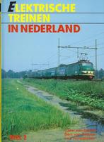 Elektrische treinen in Nederland. Deel 2 9789060135266, Verzenden, Gelezen, C. van Gestel