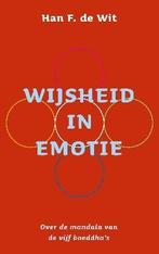 Wijsheid in emotie 9789025902773 Han F. de Wit, Boeken, Verzenden, Gelezen, Han F. de Wit