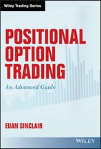 9781119583516 Positional Option Trading Euan Sinclair, Verzenden, Nieuw, Euan Sinclair