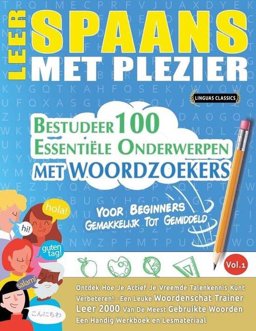 9782385112035 Leer Spaans Met Plezier - Voor Beginners, Boeken, Studieboeken en Cursussen, Nieuw, Verzenden