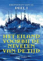 Het eiland voorbij de nevelen van de tijd / Kronieken van Ys, Verzenden, Zo goed als nieuw, Jan Roeder