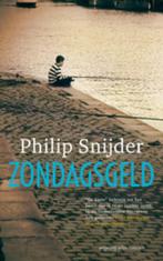 Zondagsgeld 9789045802770 Philip Snijder, Boeken, Verzenden, Gelezen, Philip Snijder