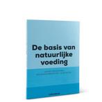 De basis van natuurlijke voeding 9789082343021 Dirk Baelus, Verzenden, Zo goed als nieuw, Dirk Baelus