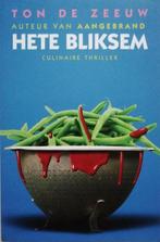 Zeeuw,Ton de Hete bliksem culinaire thriller 9789045200347, Boeken, Verzenden, Gelezen, Ton de Zeeuw
