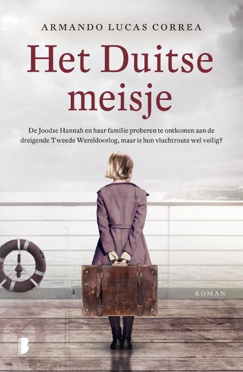 Het Duitse meisje 9789022588550 Armando Lucas Correa, Boeken, Romans, Zo goed als nieuw, Verzenden