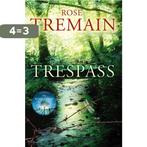 Trespass 9780701178017 Rose Tremain, Verzenden, Gelezen, Rose Tremain