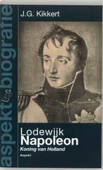 Lodewijk Napoleon / Aspekt biografie 9789059111349, Boeken, Verzenden, Zo goed als nieuw, J.G. Kikkert