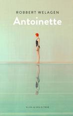 Antoinette 9789038807430 Robbert Welagen, Boeken, Verzenden, Zo goed als nieuw, Robbert Welagen