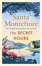 The secret hours / The Deverill chronicles / 4 9781471169632, Boeken, Verzenden, Gelezen, Santa Montefiore