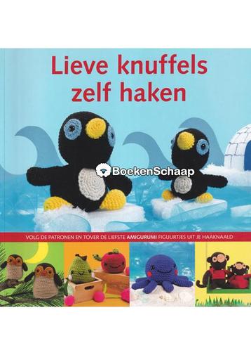 Lieve knuffels zelf haken Ana Paula Rimoli