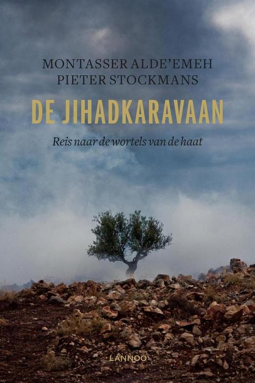 De jihadkaravaan 9789401426060 Montasser AlDeemeh, Boeken, Politiek en Maatschappij, Gelezen, Verzenden