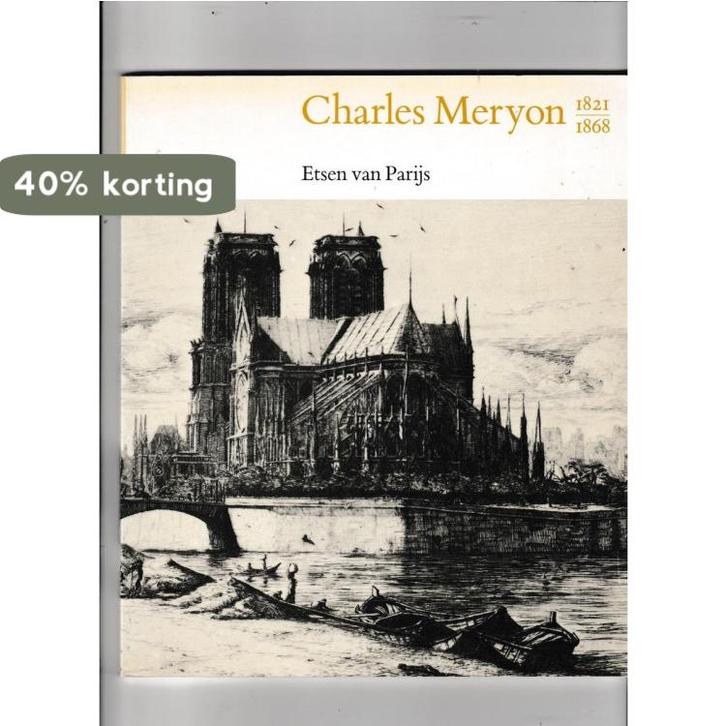 Charles Meryon 1821-1868 9789061791478 Groot, Boeken, Kunst en Cultuur | Beeldend, Gelezen, Verzenden