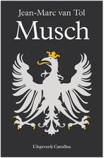 Musch / Johan de Witt-trilogie / 1 9789492409409, Boeken, Verzenden, Gelezen, Jean-Marc van Tol