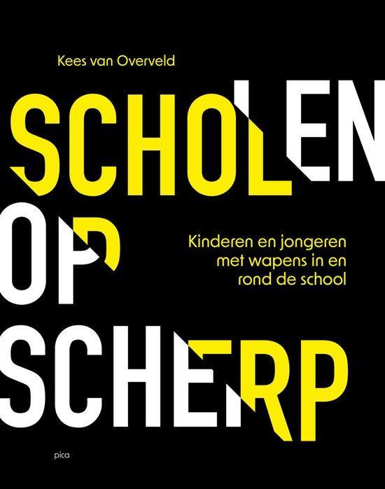 9789493209923 Scholen op scherp Kees van Overveld, Boeken, Schoolboeken, Nieuw, Verzenden
