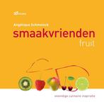 9789045201580 Smaakvrienden fruit zoet  hartig, Angelique Schmeinck, Zo goed als nieuw, Verzenden