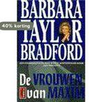 VROUWEN VAN MAXIM 9789024513178 B.Taylor Bradford, Boeken, Romans, Verzenden, Gelezen, B.Taylor Bradford