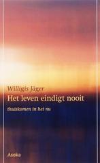 Het leven eindigt nooit 9789056701444 W. Jager, Verzenden, Zo goed als nieuw, W. Jager
