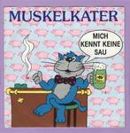 Muskelkater – Mich Kennt Keine Sau / Radio Tüdelband (..., Verzenden, Nieuw in verpakking