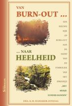 Van burn-out ... naar heelheid 9789074899192, Boeken, Verzenden, Gelezen, K.M. Hamaker-Zondag