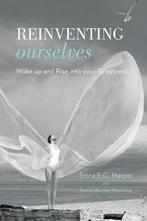 Reinventing Ourselves 9781789630619 Erica E.C. Harpe, Boeken, Verzenden, Gelezen, Erica E.C. Harpe