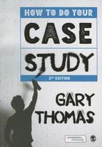 How to Do Your Case Study 9781446282656 Thomas, Boeken, Verzenden, Zo goed als nieuw, Thomas