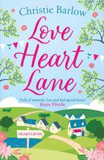 Love Heart Lane Book 1 Love Heart Lane Series 9780008319700, Verzenden, Zo goed als nieuw, Christie Barlow