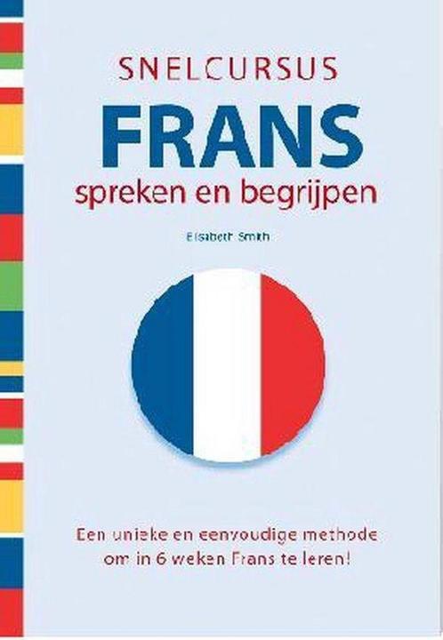 Snelcursus Frans Spreken en Begrijpen 9789043818209, Boeken, Overige Boeken, Zo goed als nieuw, Verzenden