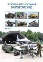 9789491076275 De Koninklijke Luchtmacht en haar voertuigen, Boeken, Verzenden, Nieuw, Harry Isings