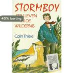 Stormboy - een leven in de wildernis 9789029097659 Thiele, Boeken, Verzenden, Gelezen, Thiele