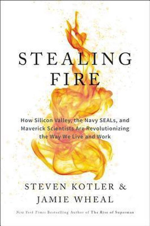Stealing Fire 9780062429650 Steven Kotler, Boeken, Overige Boeken, Zo goed als nieuw, Verzenden