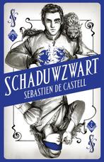 Schaduwzwart / Spellslinger / 2 9789030503668, Boeken, Verzenden, Zo goed als nieuw, Sebastien de Castell