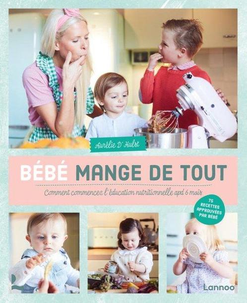 Bébé mange de tout 9789401488518 Aurélie Dhulst, Boeken, Overige Boeken, Zo goed als nieuw, Verzenden