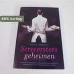 Serveerstergeheimen 9789049200992 Phoebe Damrosch, Verzenden, Zo goed als nieuw, Phoebe Damrosch